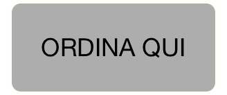 ORDINA QUI